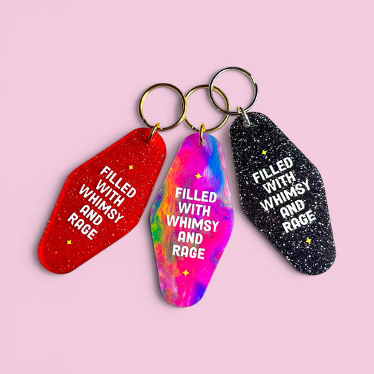 Filled With Whimsy and Rage - Keychain or Magnet!