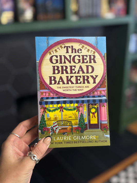 The Gingerbread Bakery by Laurie Gilmore (Foiled paperback)