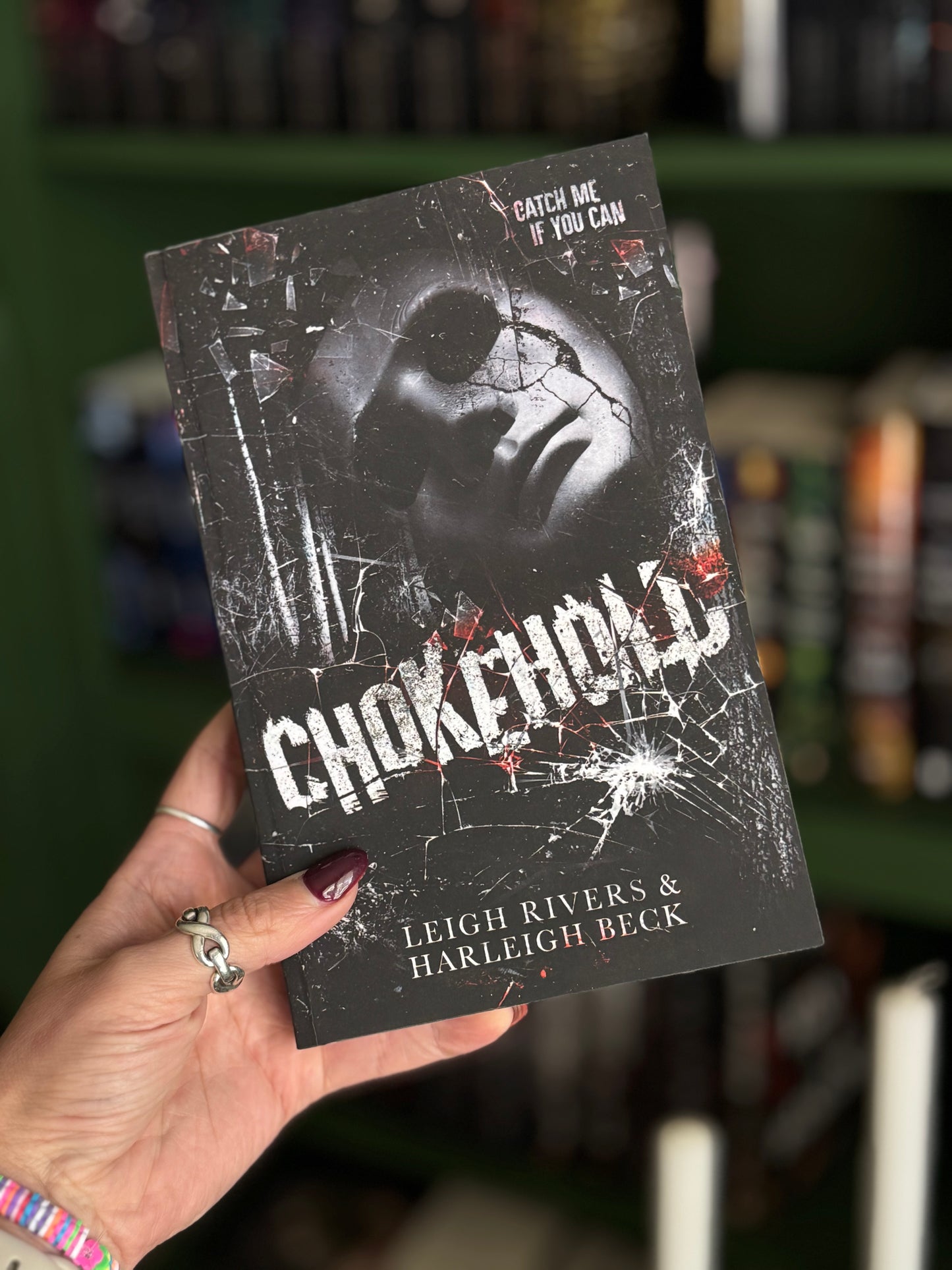 Chokehold by Harleigh Beck & Leigh Rivers (signed by both authors)