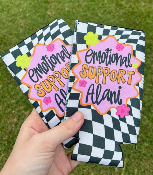 Emotional support alani can koozies