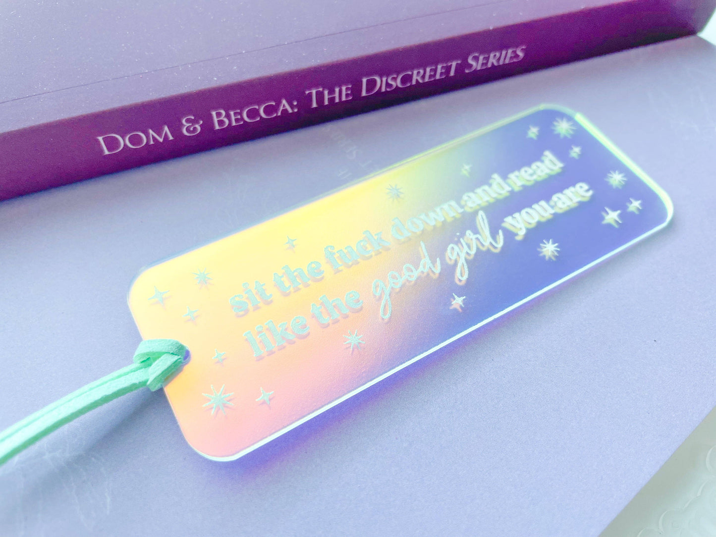 Sit The F*** Down and Read - *Mini* Iridescent Bookmark: Mint Green