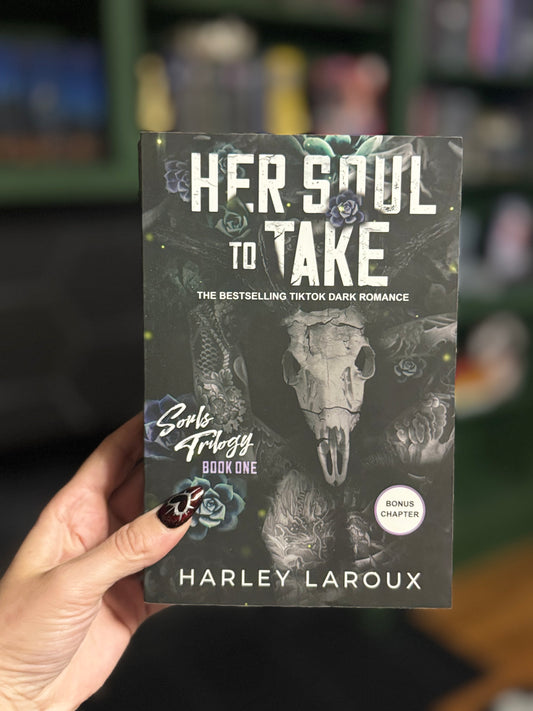 Her Soul to Take by Harley Laroux (Souls Trilogy Book #1)