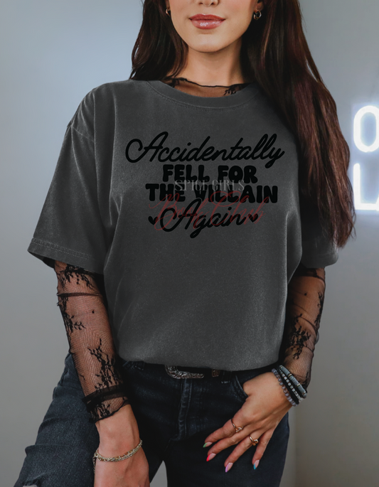 accidentally fell for the villian again