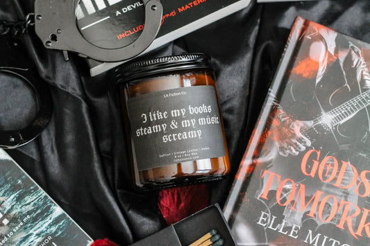I like my books steamy & my music screamy | Book Lover Candle