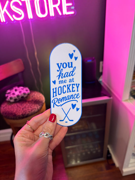 You had me at Hockey Romance Bookmark