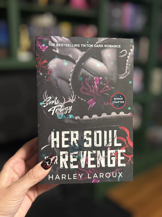 Her Soul for Revenge by Harley Laroux (Souls Trilogy Book #2)