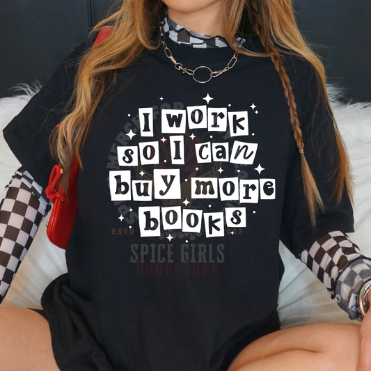 I work so I can buy more books