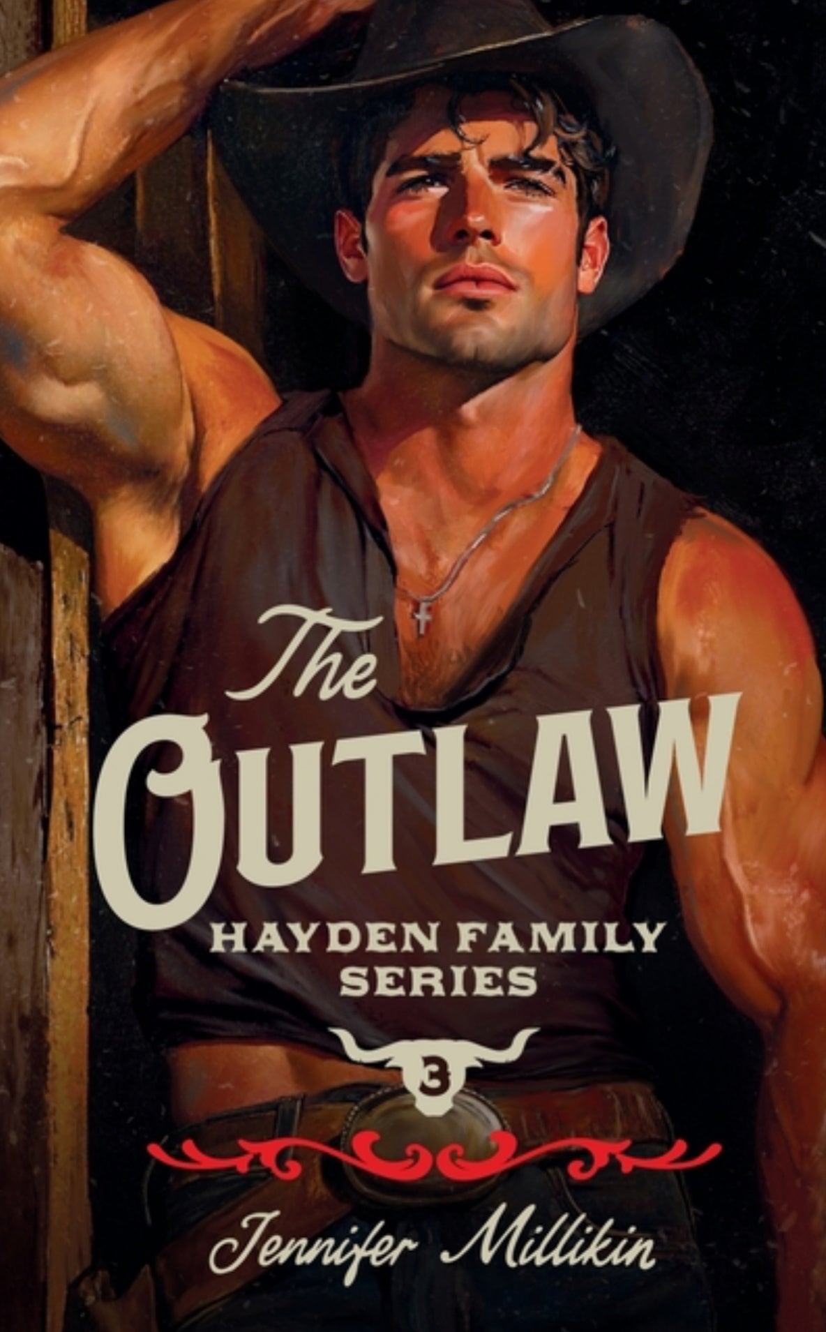 The Outlaw by Jennifer Millikin (Hayden Family Series Book #3)