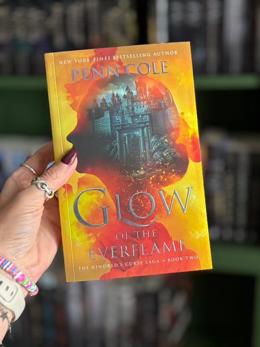 Glow of the Everflame by Penn Cole (The Kindred's Curse Saga Book 2)