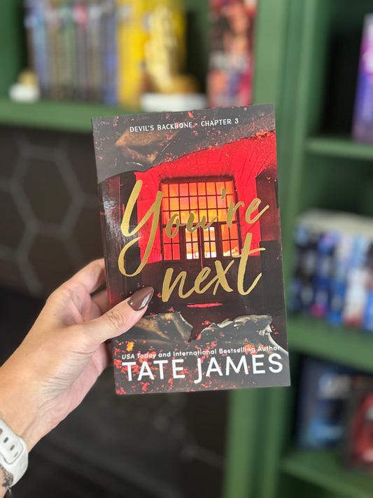 You’re Next by Tate James (Deluxe Edition) (Devils Backbone Book 3)