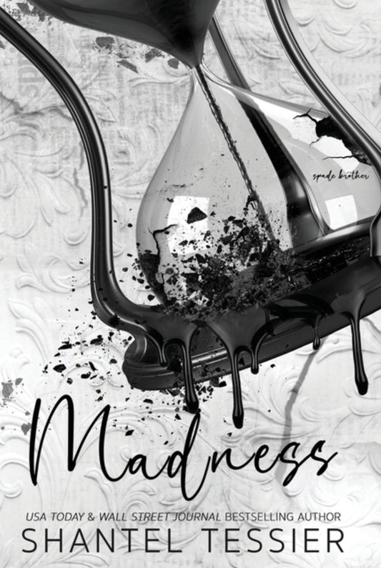 Madness by Shantel Tessier (Alternative Cover)(The Lords Book 6)