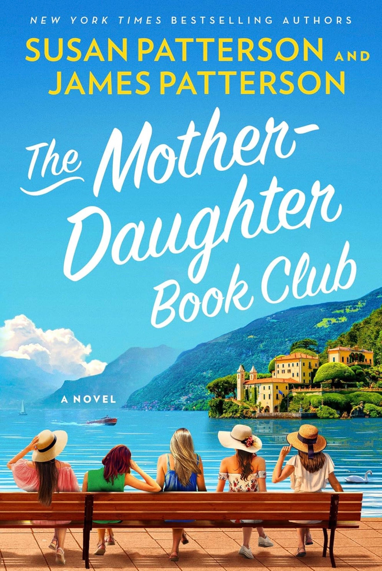 The Mother Daughter Book Club by Susan & James Patterson