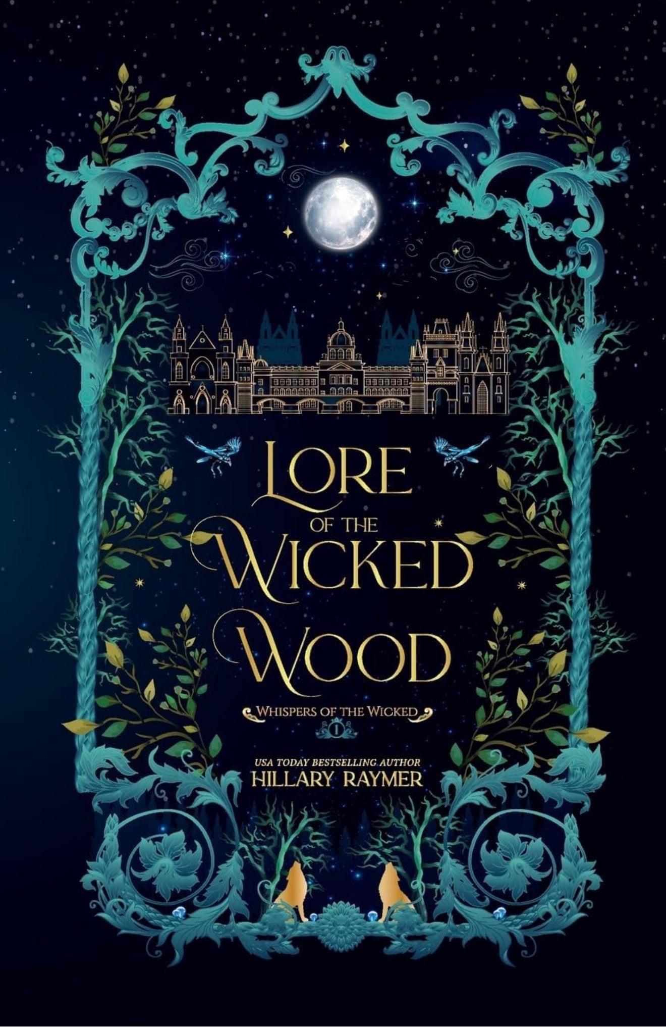 Lore of the Wicked Wood by Hillary Raymer
