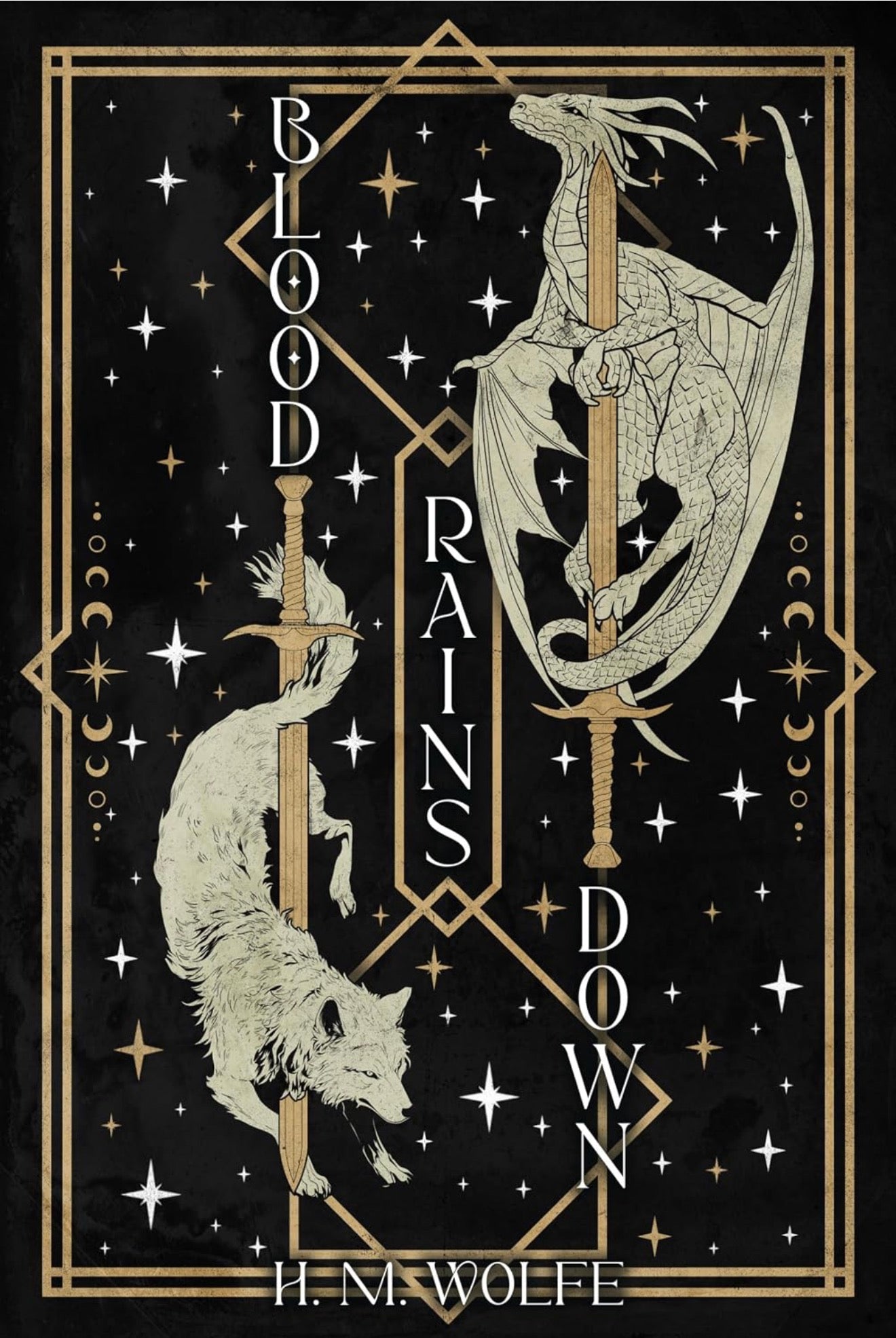 Blood Rains Down by H M Wolfe (The Stories Trilogy Book 2)