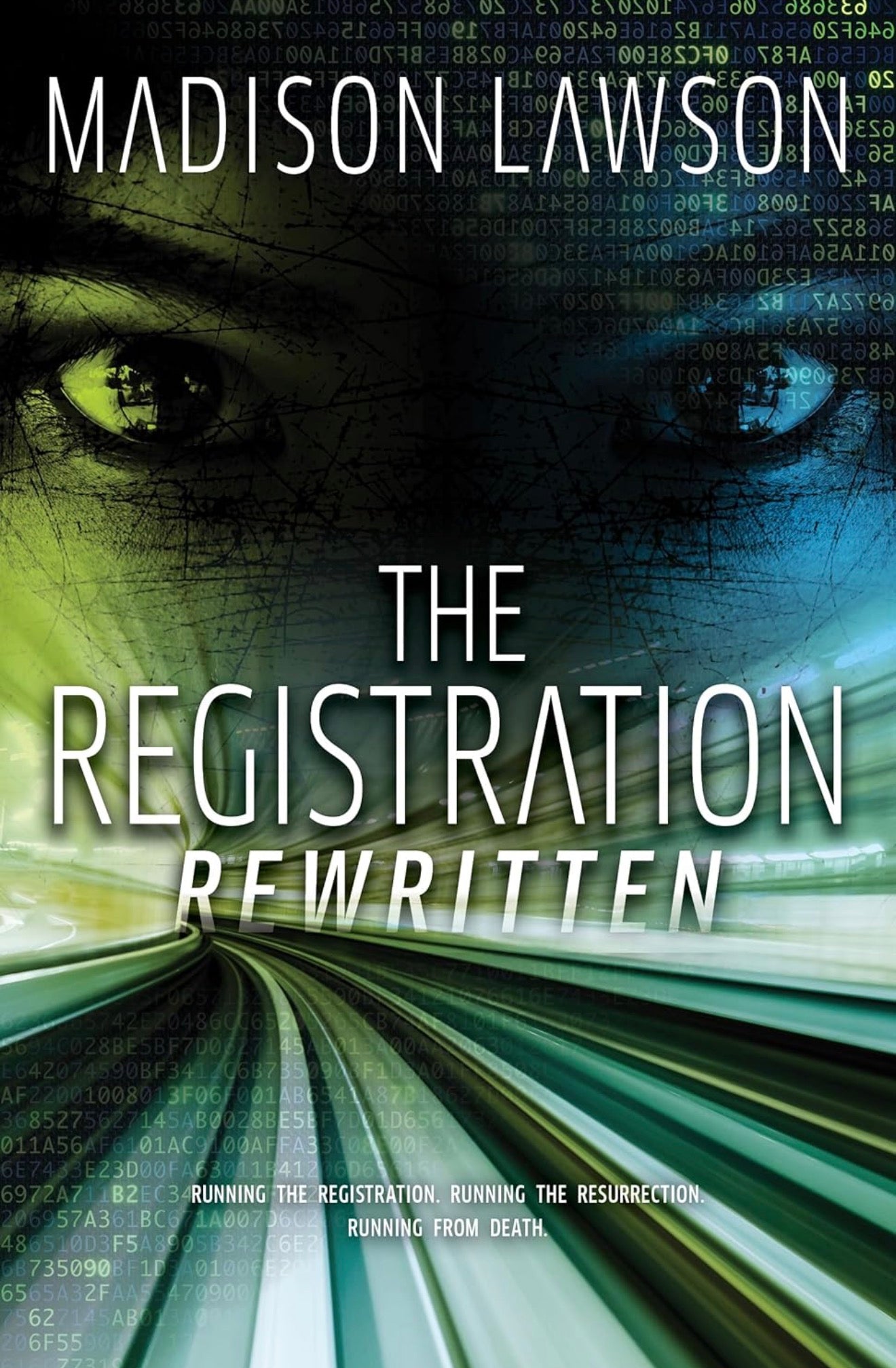 The Registration Rewritten by Madison Lawson (The Elysian Files Book #2)