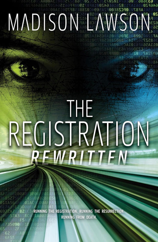 The Registration Rewritten by Madison Lawson (The Elysian Files Book #2)