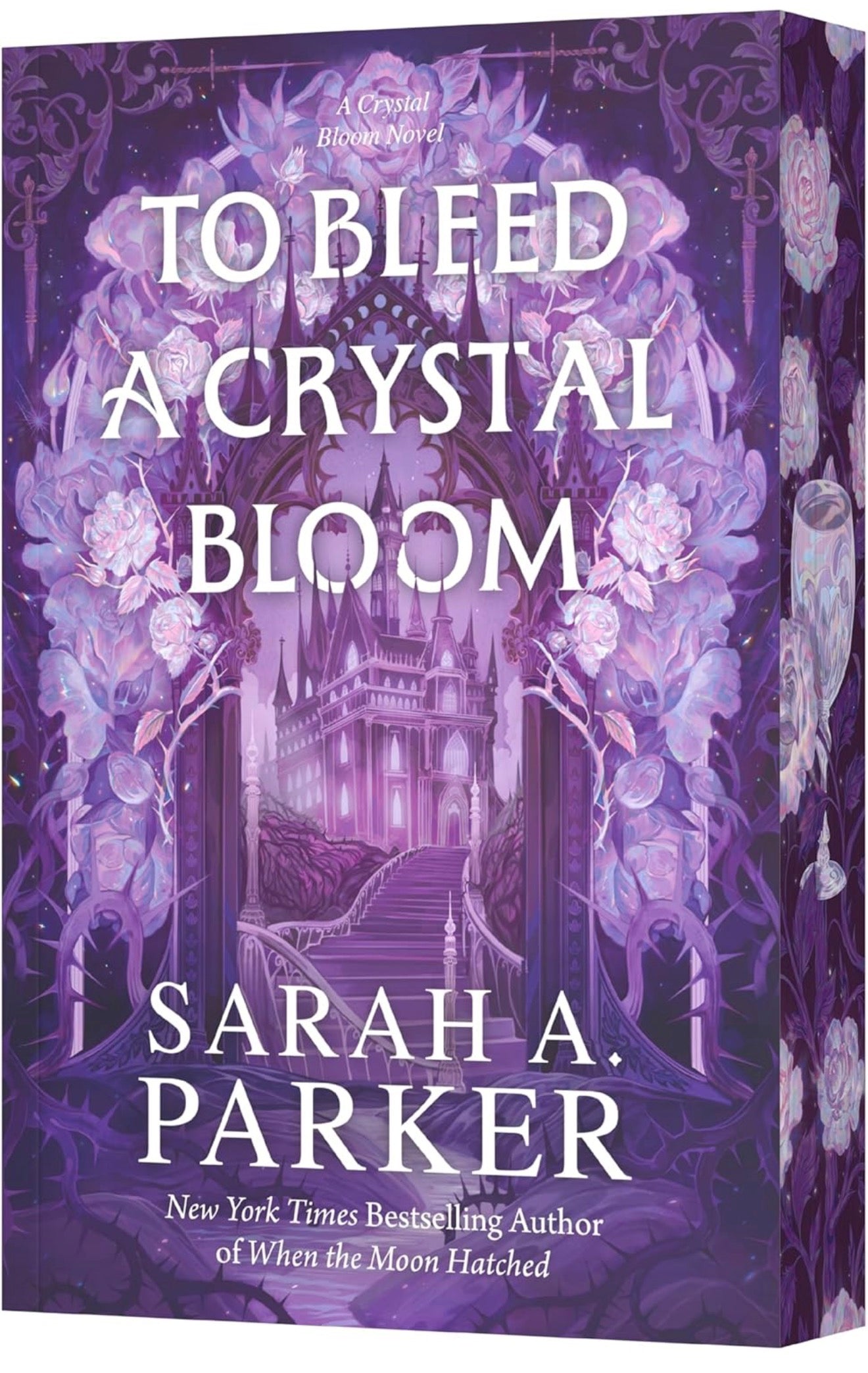 To Bleed A Crystal Bloom by Sarah A Parker (Crystal Bloom Book 1)