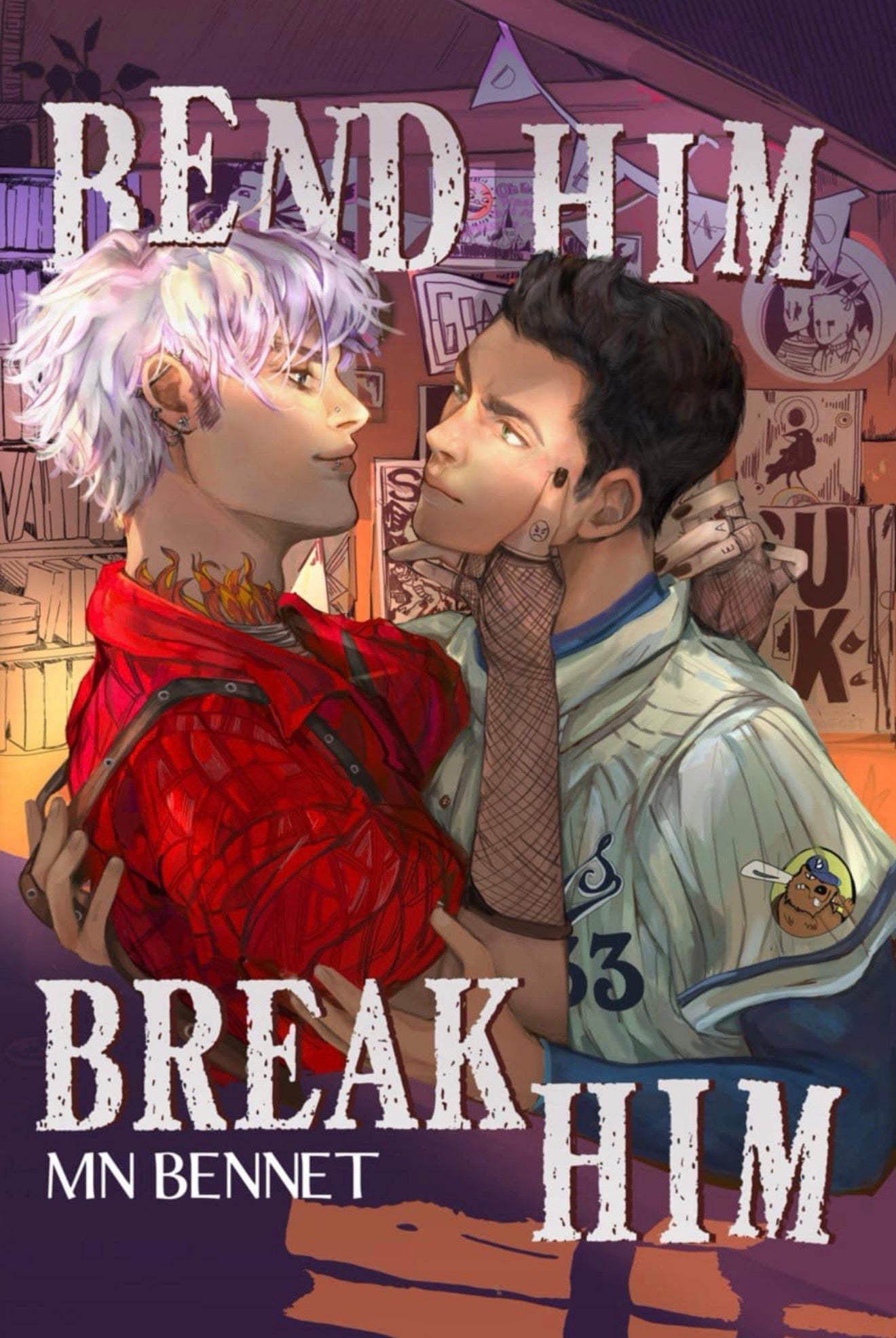Bend Him Break Him by MN Bennett