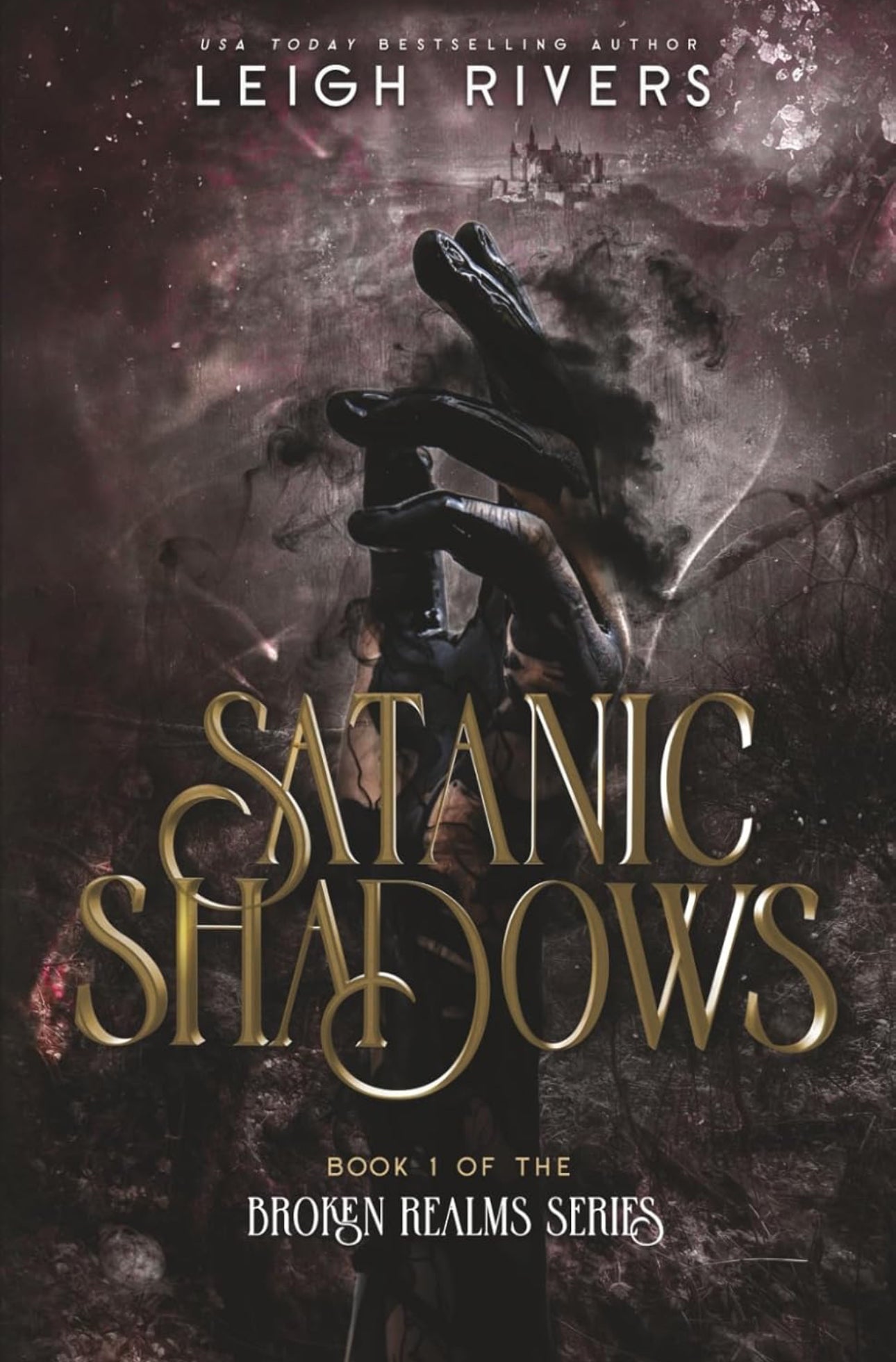Satanic Shadows by Leigh Rivers (The Broken Realms Series Book 1)