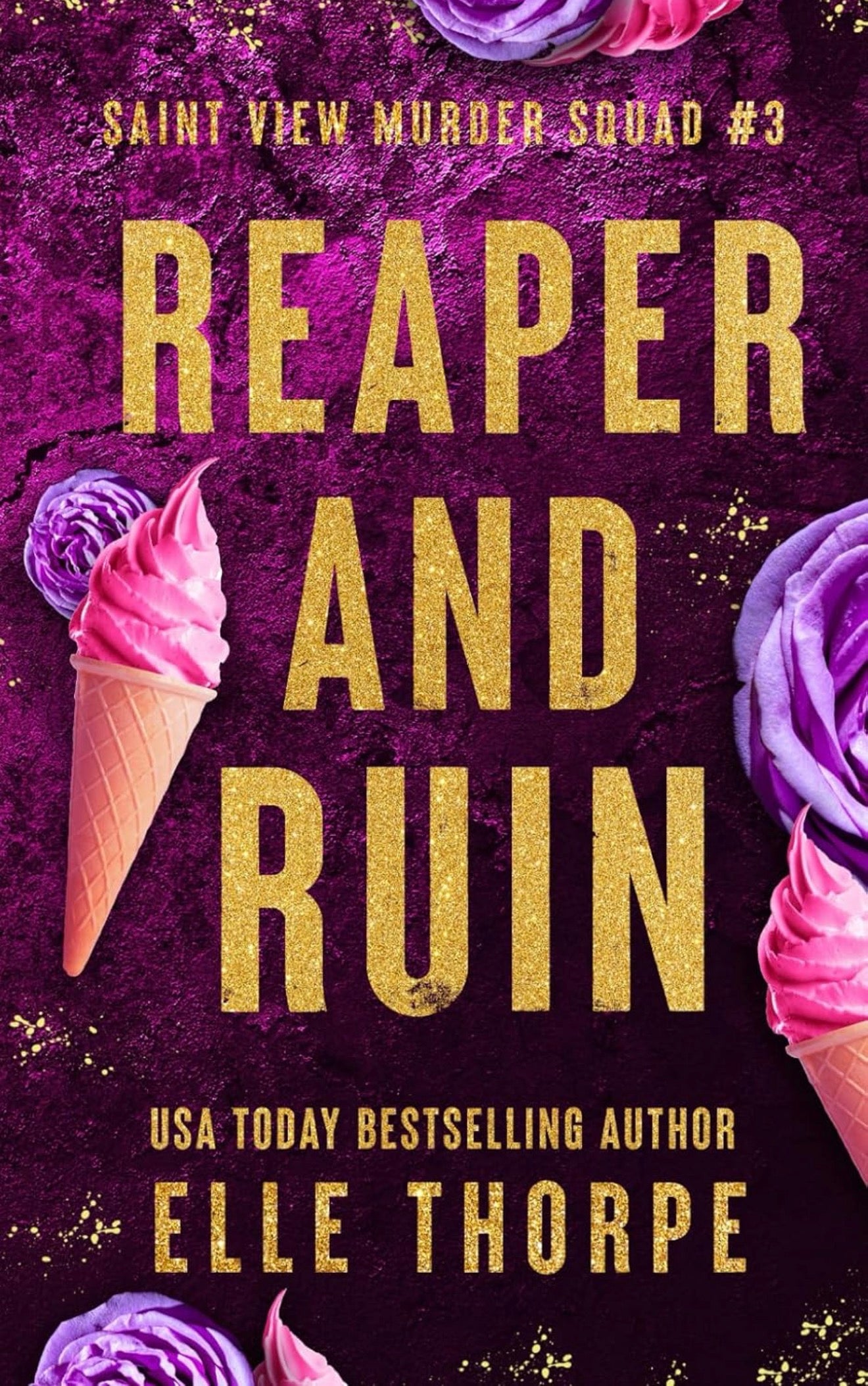 Reaper and Ruin by Elle Thorpe (Saint View Murder Squad #3)