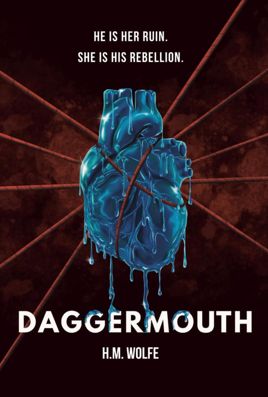 Daggermouth by H M Wolfe
