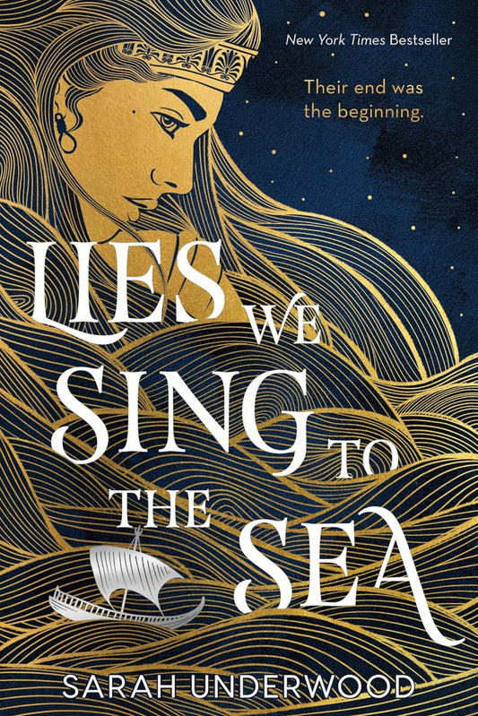 Lies We Sing To The Sea by Sarah Underwood (Illumicrate Edition)