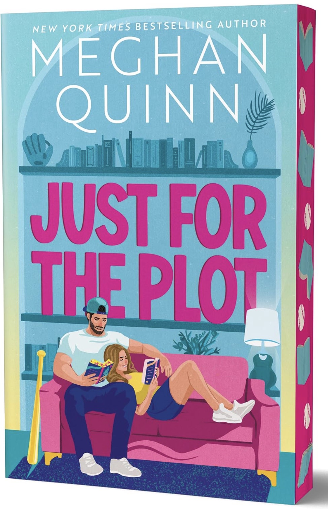 Just For The Plot by Meghan Quinn