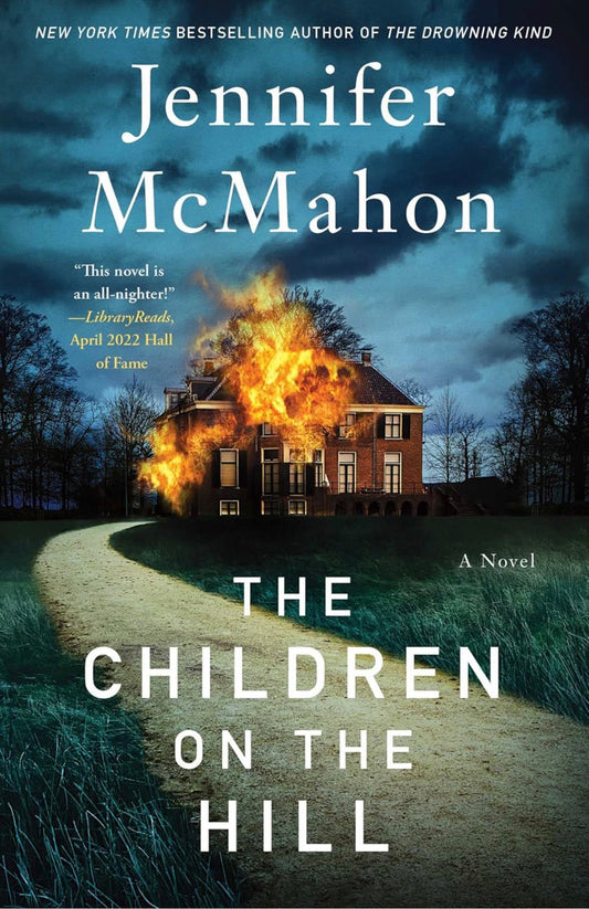 The Children On The Hill by Jennifer McMahon