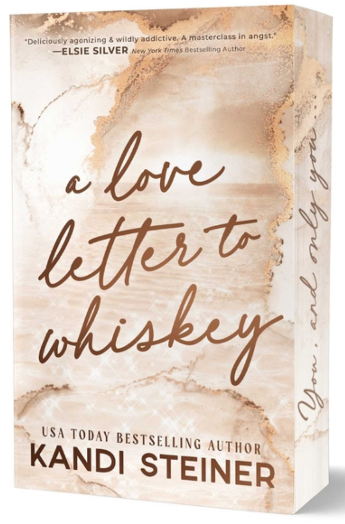 A Love Letter to Whiskey by Kandi Steiner (Deluxe Edition)