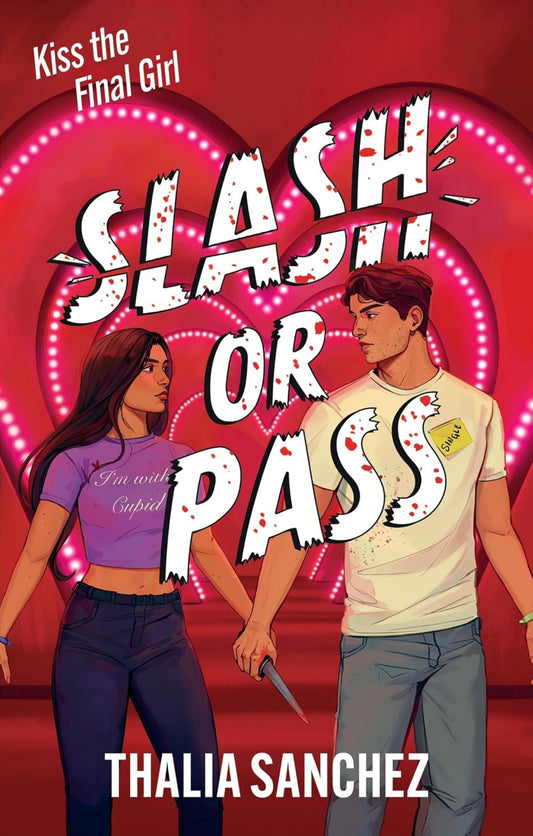 Slash or Pass by Thalia Sanchez