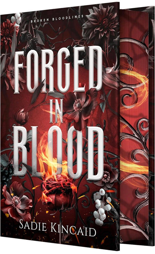 Forged In Blood by Sadie Kincaid (Broken Bloodlines #1)