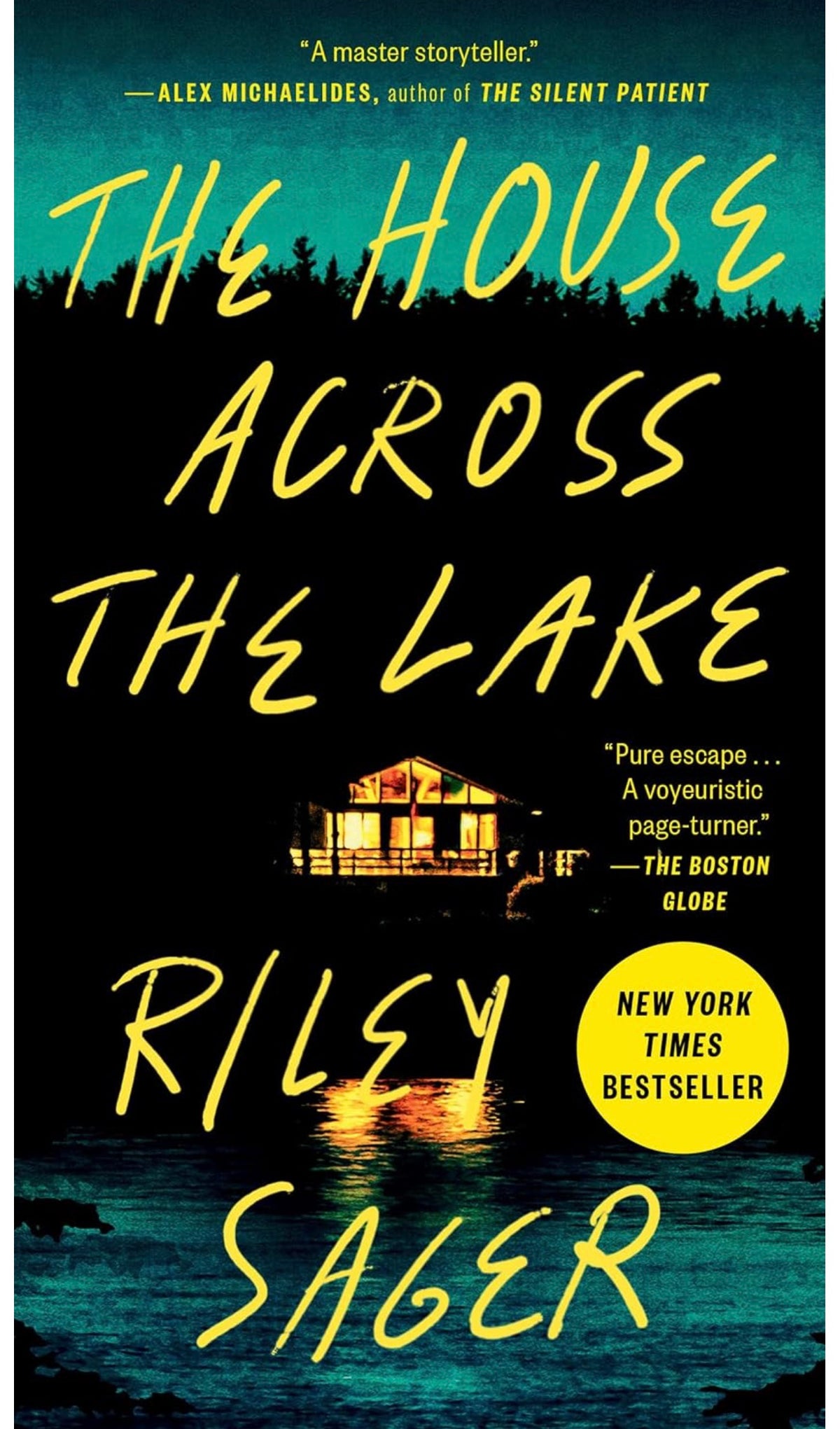 The House Across The Lake by Riley Sager
