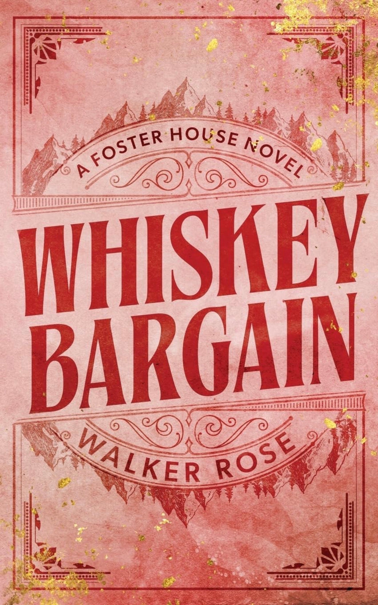 Whiskey Bargain by Walker Rose