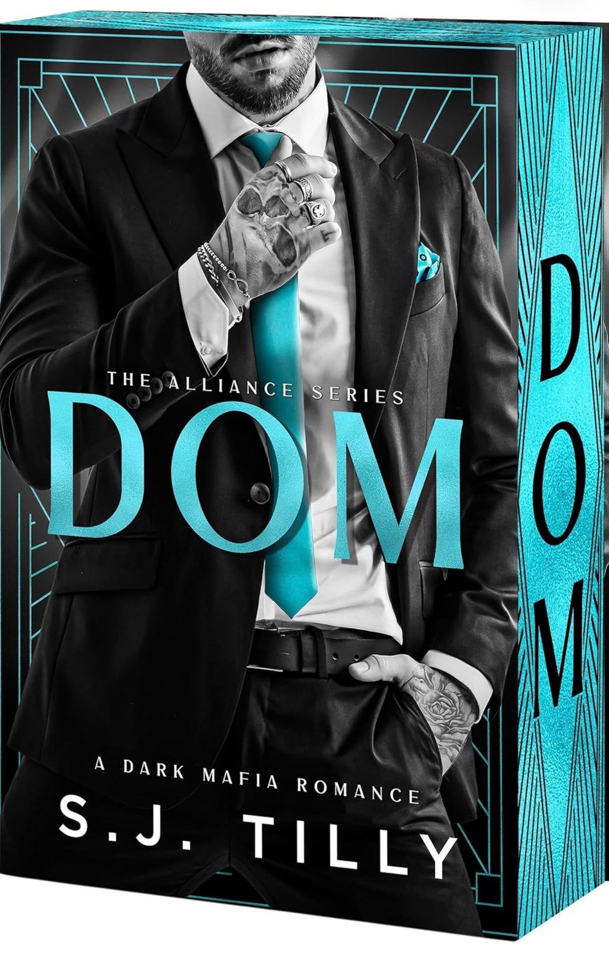 Dom by S. J. Tilly (Deluxe Edition)(The Alliance Book 3)