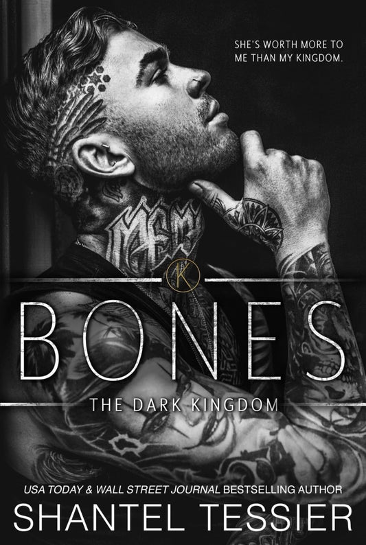 Bones by Shantel Tessier (The Dark Kingdom Book 5)