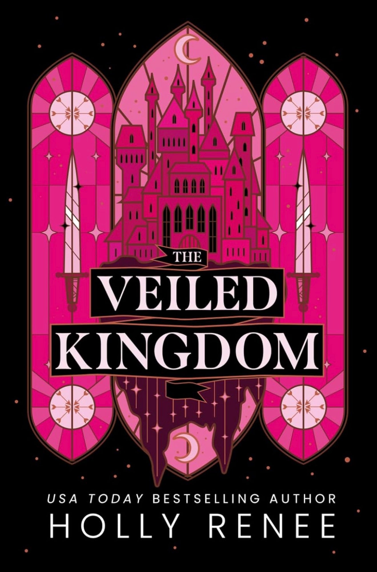 The Veiled Kingdom by Holly Renee
