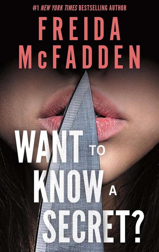 Want To Know A Secret by Frieda McFadden