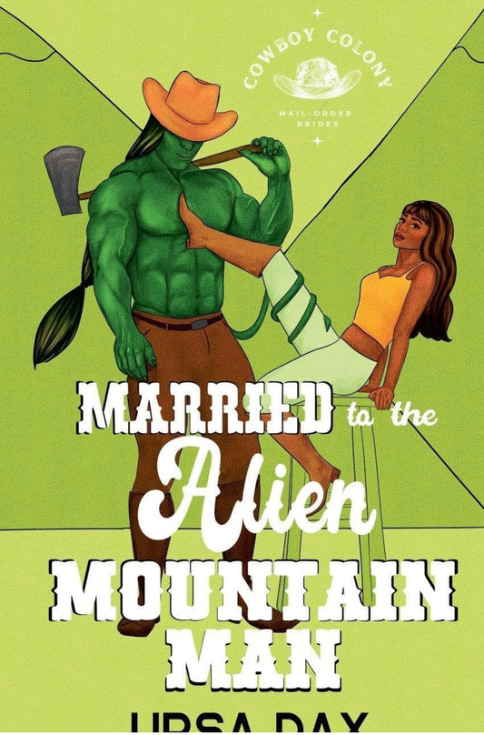 Married To The Alien Mountain Man by Ursa Dax