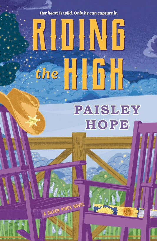 Riding The High by Paisley Hope (Silver Pines Book 3)