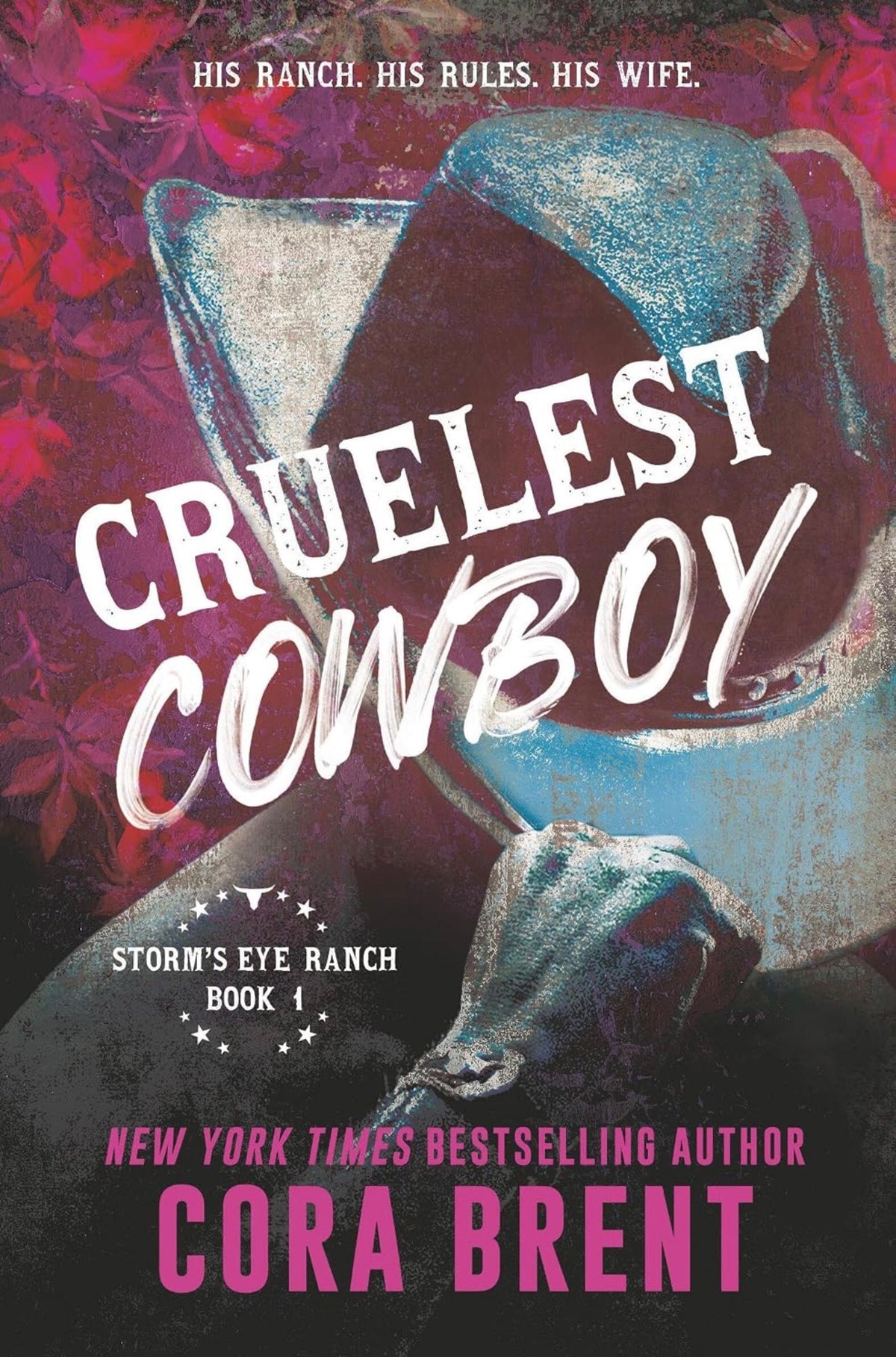 Cruelest Cowboy by Cora Brent