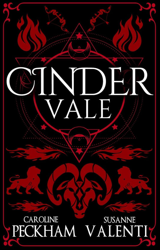 Cinder Vale by Caroline Peckham & Susanne Valenti (Sins of the Zodiac #3)
