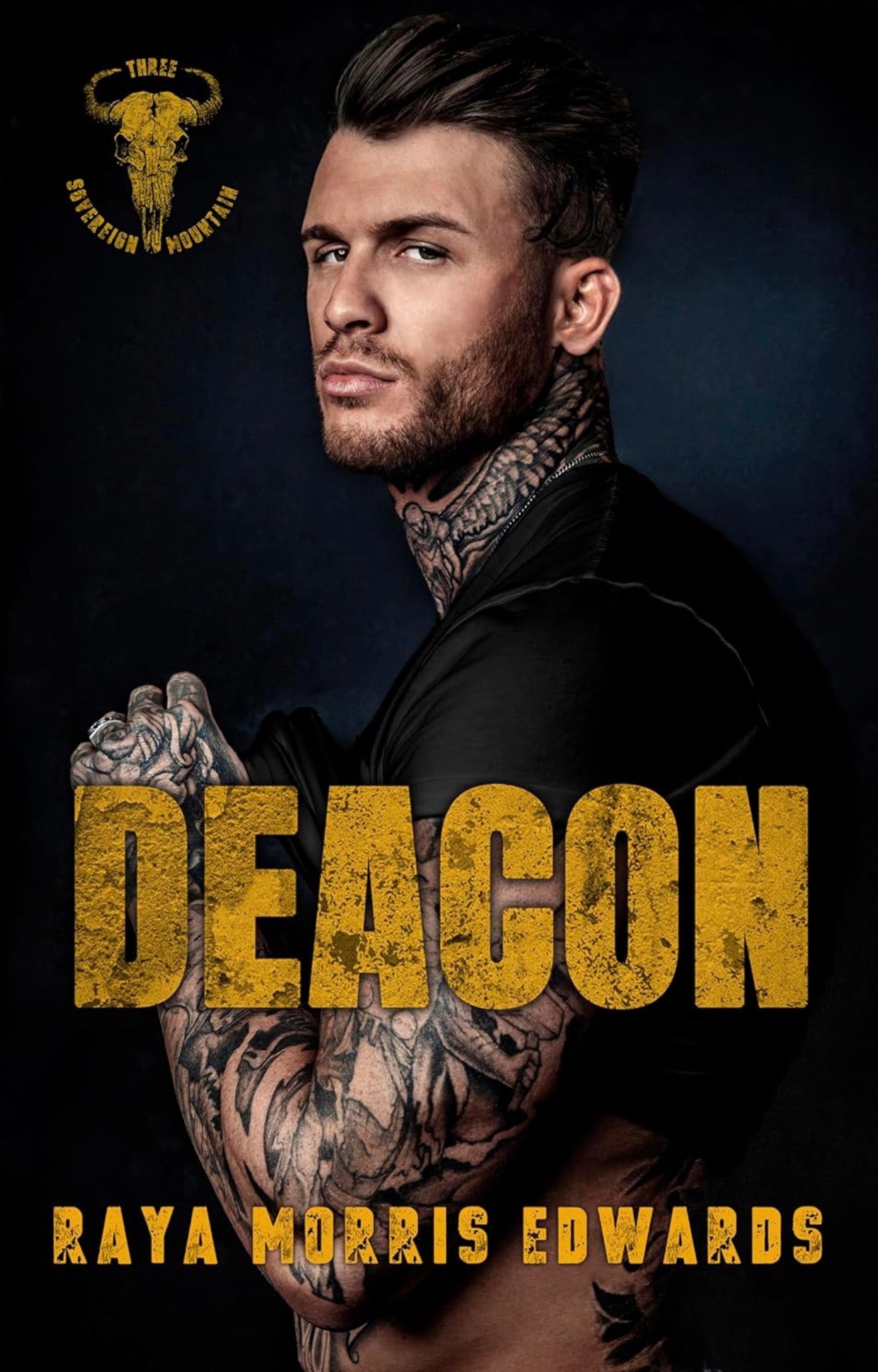 Deacon by Raya Morris Edwards (Sovereign Mountain Book 3)