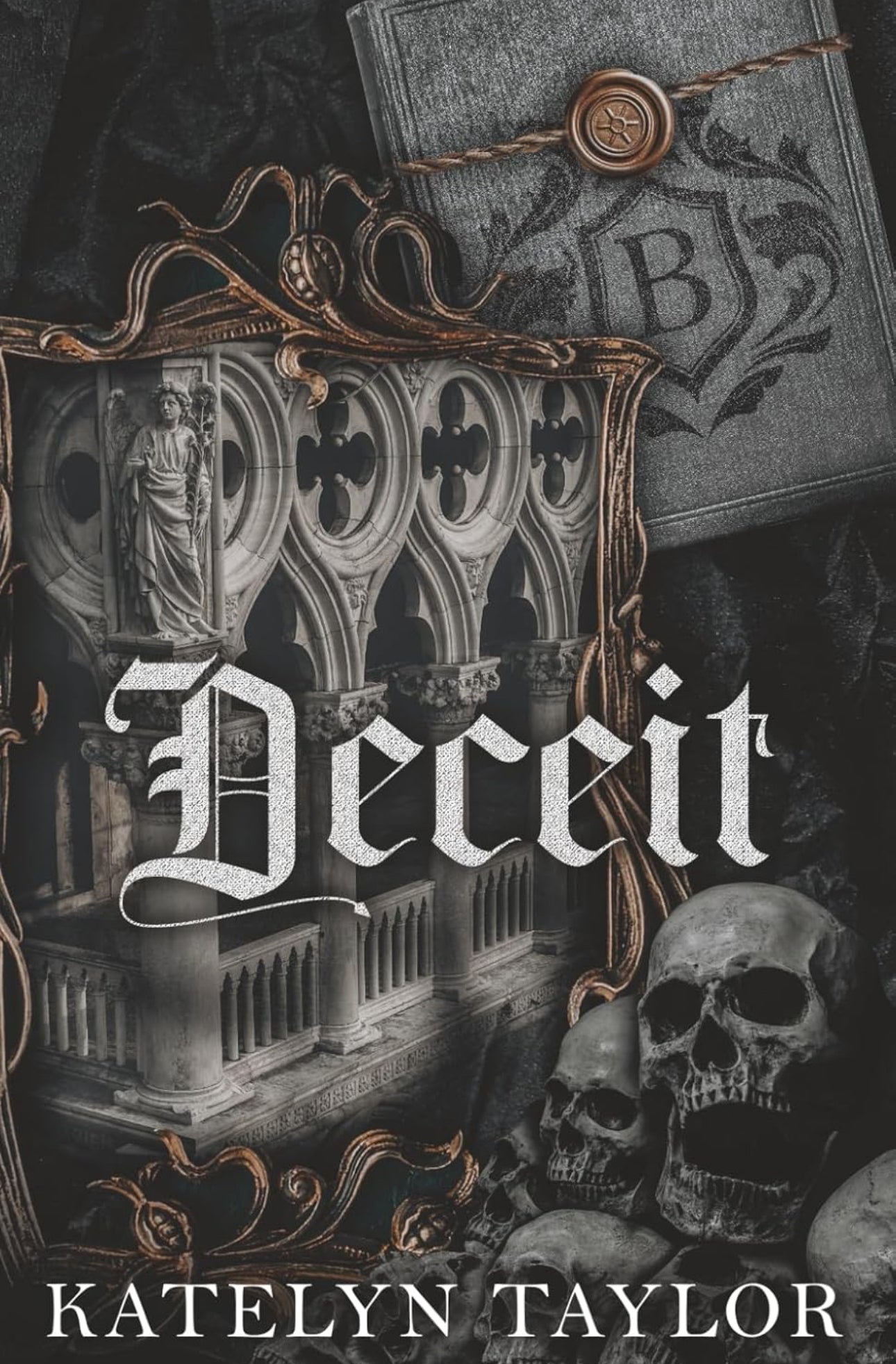 Deceit by Katelyn Taylor (Gallows Hill Book 1)