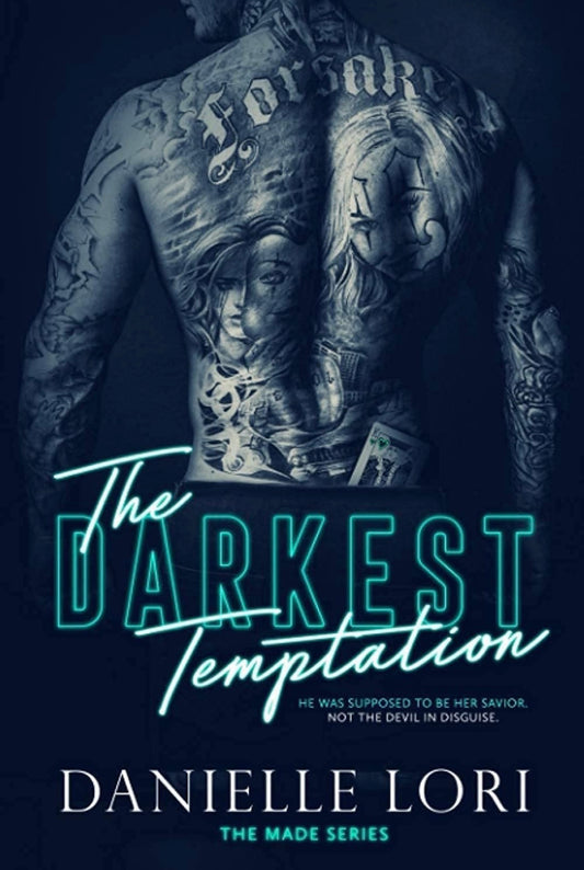 The Darkest Temptation by Danielle Lori (Made #3)
