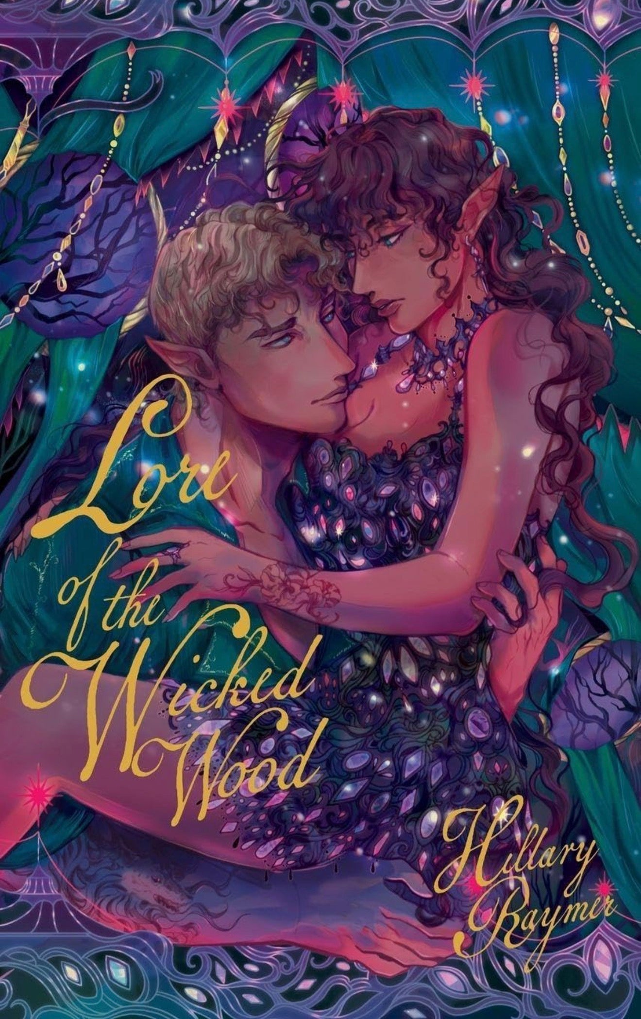 Lore of the Wicked Wood by Hillary Raymer