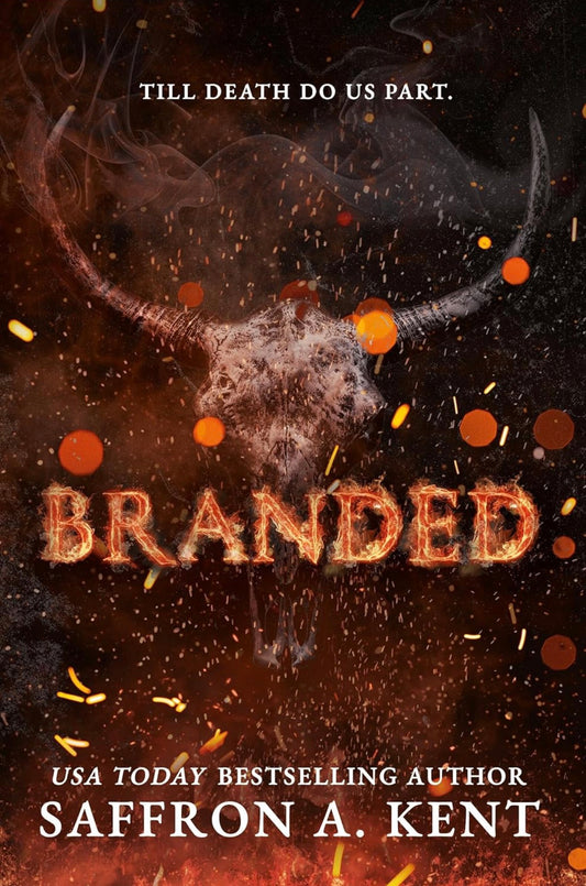 Branded by Saffron A Kent