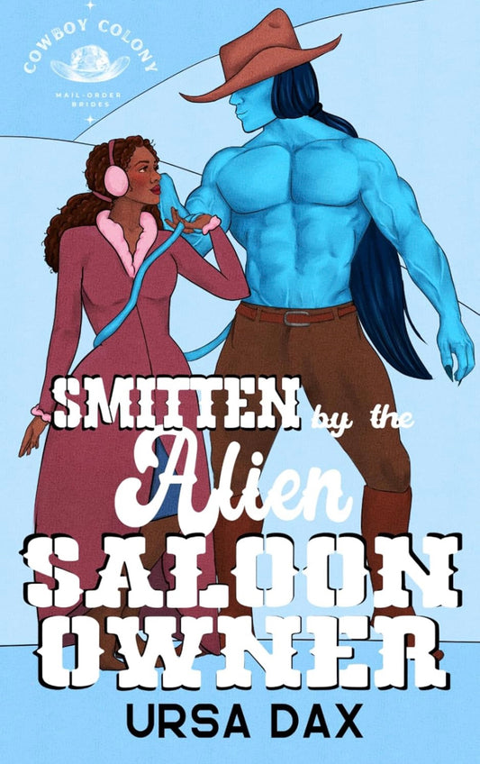 Smitten By The Alien Saloon Owner by Ursa Dax