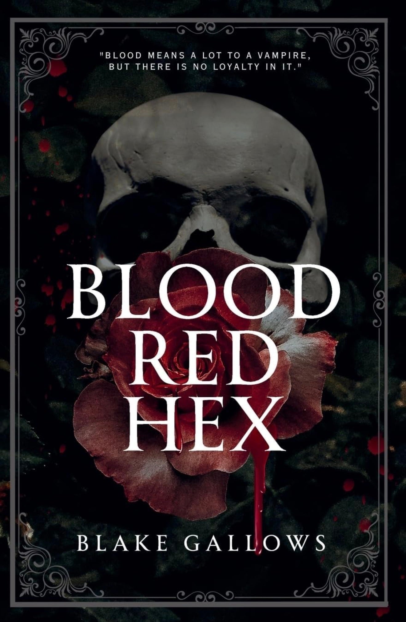 Blood Red Hex by Blake Gallows
