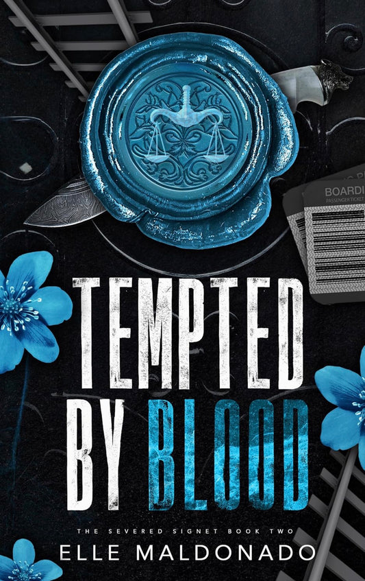 Tempted By Blood by Elle Maldonado (The Severed Signet Book 2)