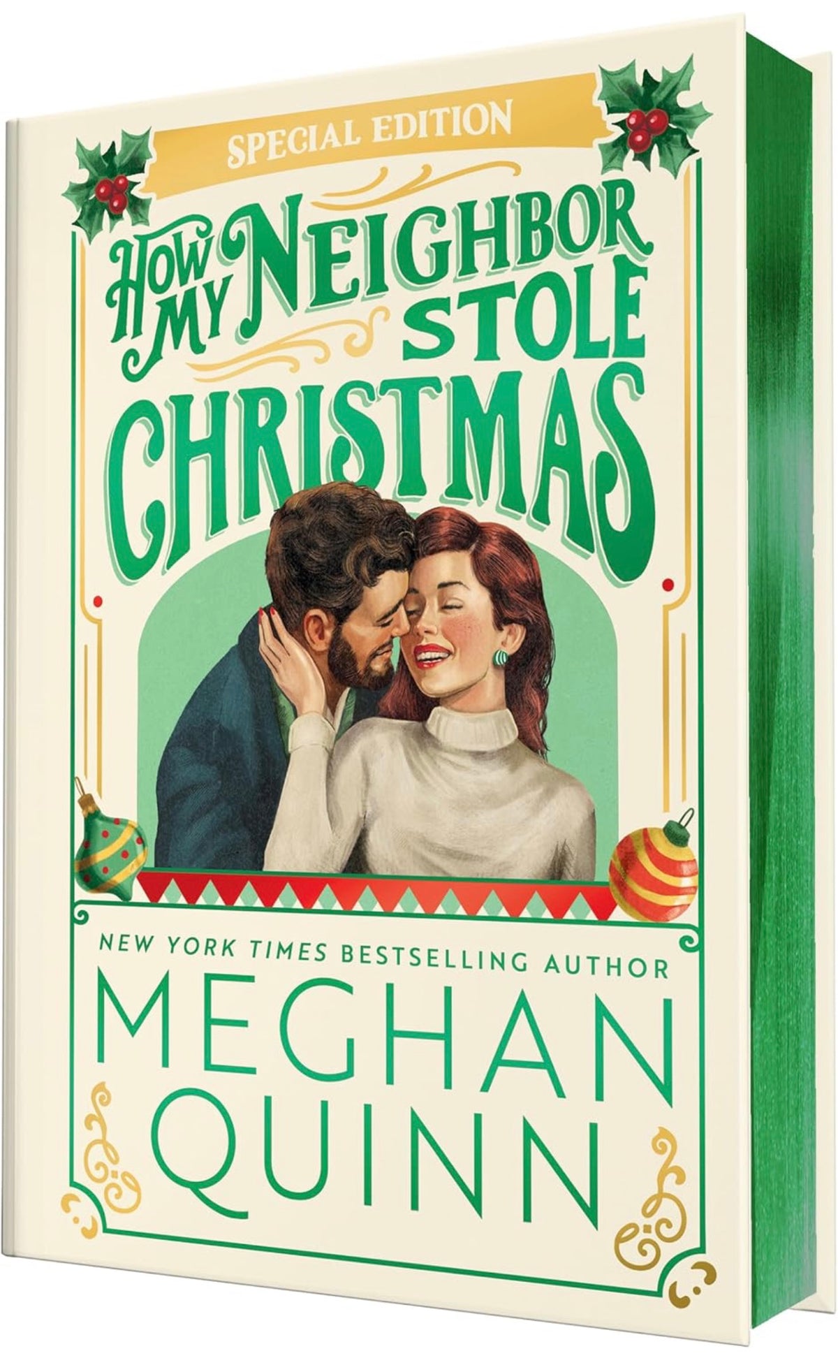 How My Neighbor Stole Christmas by Meghan Quinn (Collectors Edition)